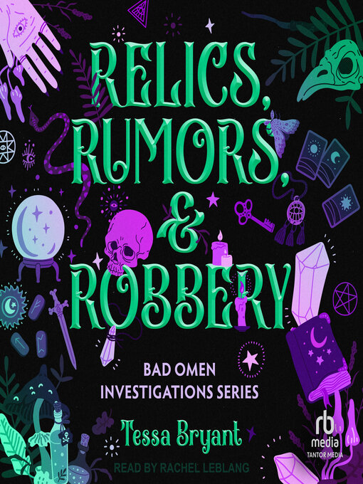 Title details for Relics, Rumors & Robbery by Tessa Bryant - Available